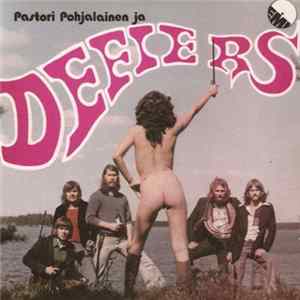 Pastori Pohjalainen Ja Defiers - Pastori Pohjalainen Ja Defiers mp3