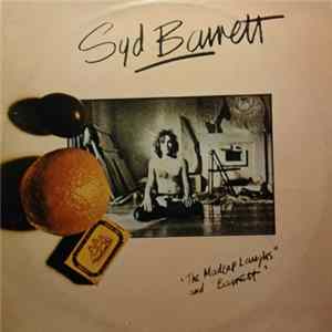 Syd Barrett - "The Madcap Laughs" and "Barrett" mp3