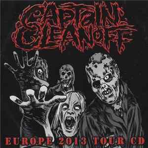 Captain Cleanoff - Europe 2013 Tour CD mp3