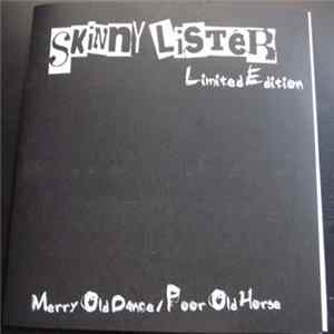 Skinny Lister - Merry Old Dance / Poor Old Horse mp3