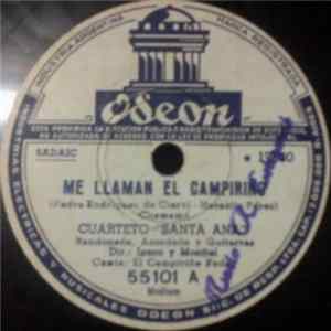 Cuarteto "Santa Ana" - Me Llaman El Campirino / Cuando Llora El Acordeón mp3
