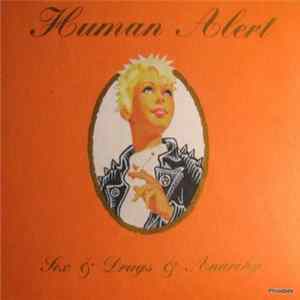 Human Alert - Sex & Drugs & Anarchy mp3