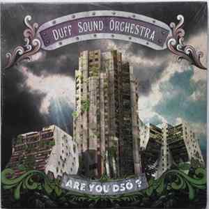 Duff Sound Örchestra - Are You DSÖ ? mp3