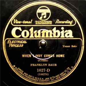 Franklyn Baur - When Lindy Comes Home / Like an Angel You Flew Into Everyone's Heart (Lindbergh) mp3
