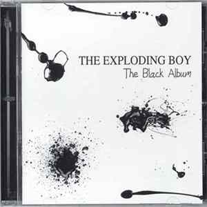 The Exploding Boy - The Black Album mp3