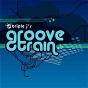 Various - Triple J's Groove Train mp3