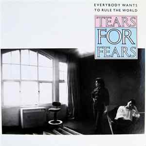 Tears For Fears - Everybody Wants To Rule The World mp3
