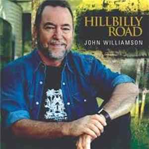 John Williamson - Hillbilly Road mp3