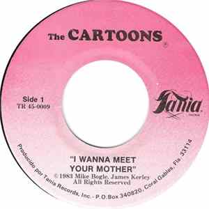 The Cartoons - I Wanna Meet Your Mother / How Does It Feel mp3