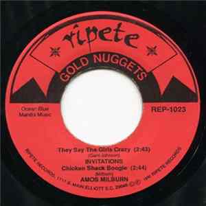 The Invitations / Amos Milburn / Rockin' Louie And The Mamma Jammers / Jimmy Williams - They Say The Girls Crazy / Chicken Shack Boogie / Real Gone Lover / I Gave My Love A Cherry mp3