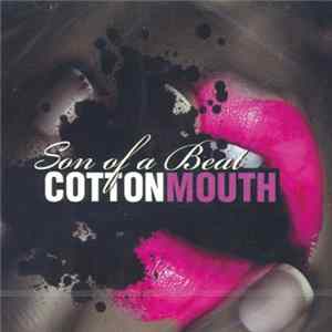 Son Of A Beat - Cotton Mouth mp3