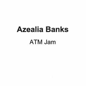 Azealia Banks - ATM Jam mp3