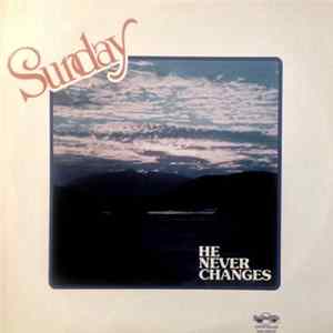 Sunday - He Never Changes mp3