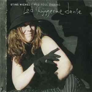 Stine Michel Med Poul Dissing - Lad Skyggerne Danse mp3