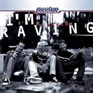 Scooter - I'm Raving mp3