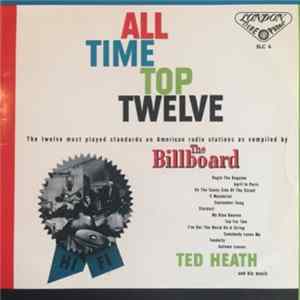 Ted Heath And His Music - All Time Top Twelve mp3