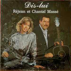 Chantal Et Rejean Massé - Dis-Lui mp3