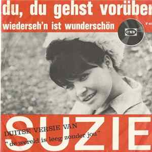 Suzie - Du, Du Gehst Voruber mp3