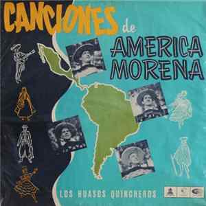 Los Huasos Quincheros - Canciones De America Morena mp3
