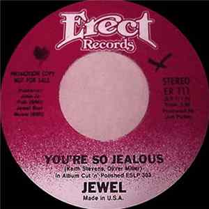 Jewel - You’re So Jealous / Soon You’ll See The Way mp3