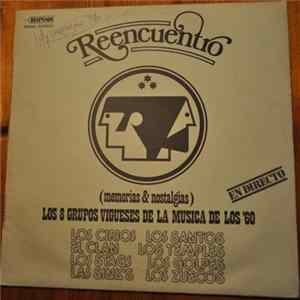 Various - Reencuentro - Los 8 Grupos Vigueses De La Musica De Los '60 mp3