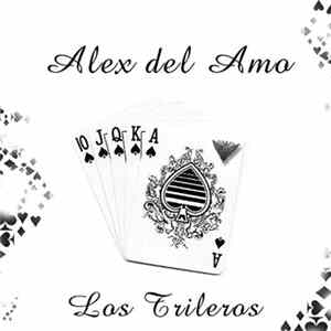 Alex Del Amo - Los Trileros mp3