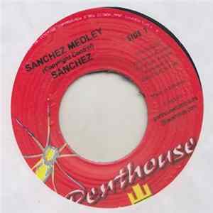 Sanchez - Sanchez Medley mp3