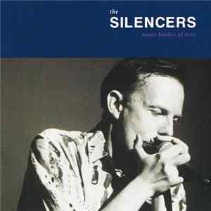 The Silencers - Razor Blades Of Love mp3