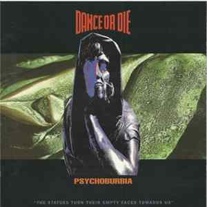 Dance Or Die - Psychoburbia mp3