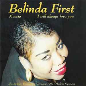 Belinda First - Afro Rhythm (Messie I Will Always Love You) mp3