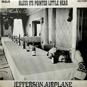 Jefferson Airplane - Bless Its Pointed Little Head mp3