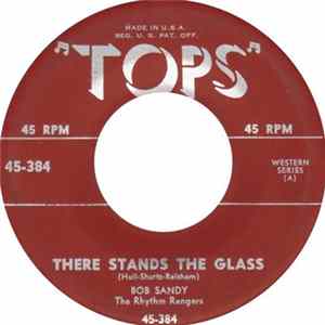 Bob Sandy, The Rhythm Rangers - Satisfaction Guaranteed / There Stands the Glass mp3