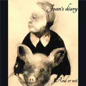 Joan's Diary - And Or Not mp3