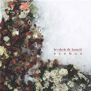 bvdub & Loscil - Erebus mp3