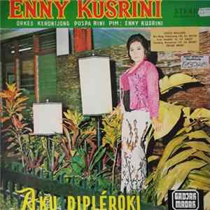Enny Kusrini, Orkes Kerontjong Puspa Rini - Aku Dipleroki mp3