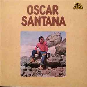 Oscar Santana - Oscar Santana mp3