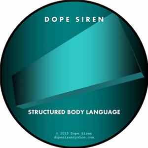 Dope Siren - Structured Body Language mp3
