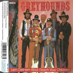 Greyhounds - Lern Deinem Kind (Teach Your Children) mp3