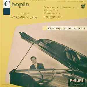 Chopin, Philippe Entremont - Polonaises Nos 3 "Militaire" Et 5 - Scherzo N° 1 - Nocturne N° 8 - Impromptu N° 1 mp3