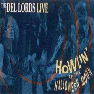 The Del Lords - Howlin' At The Halloween Moon mp3