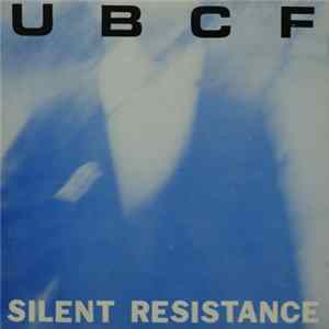 UBCF - Silent Resistance mp3