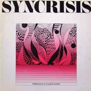 Syncrisis - Reflections In Musical Power mp3