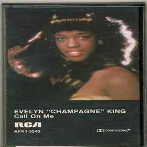 Evelyn "Champagne" King - Call On Me mp3