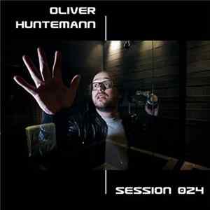 Oliver Huntemann - Session 024 mp3