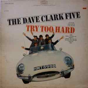 The Dave Clark Five - Try Too Hard mp3