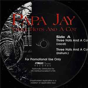 Papa Jay - Three Hots And A Cot mp3