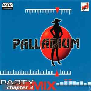 Various - Palladium - Party Mix Chapter 3 mp3