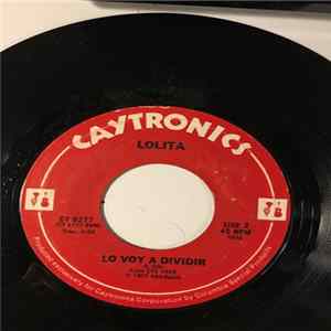 Lolita - No Notas Que Estoy Temblando / Lo Voy Dividir mp3