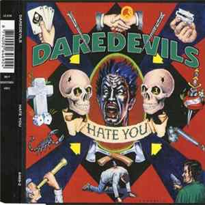Daredevils - Hate You mp3