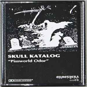 Skull Katalog - Pissworld Odor mp3